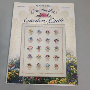 Grandmother's Garden Quilt  Eleanor Burns, Quilt in a Day  1999